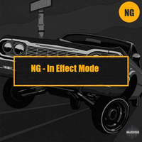 NG - In Effect Mode by NG