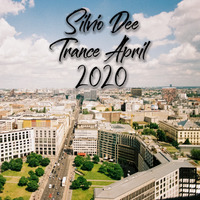 SilvioDee - Trance April 2020 by Kaossfreak & Friends