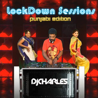 LockDown Punjabi Podcast - Episode 4 by Dj Charles
