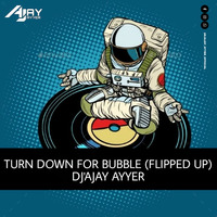 TURN DOWN FOR SACRED GAMES-(FLIPPED UP) DJ AJAY AYYER by Dj Ajay Ayyer