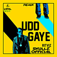 Ritviz - Udd Gaye (SkuLLz Official Remix 2k20) by SKULLZ OFFICIAL