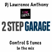 Dj lawrence anthony control S tunes in the mix 484 by Lawrence Anthony