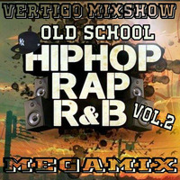 Vertigo MixShow Old School Vol.2 (Hip Hop, Rap, R&amp;B) by DJ Vertigo