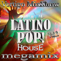 Vertigo MixShow Latino Pop! Vol.3 by DJ Vertigo