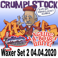 Waxer Set 2 Crumplstock 04.04.2020 by DiscoScratch