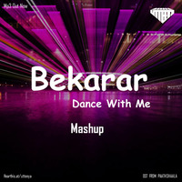 Bekarar x Dance With Me - Utteeya by UTTEEYA💎