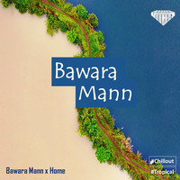 Bawara Mann x Home - Utteeya by UTTEEYA💎