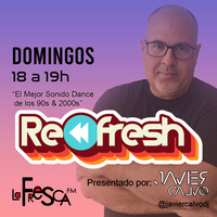 REFRESH 22 by JAVIER CALVO