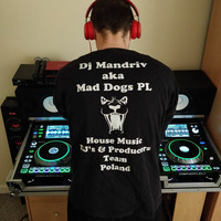Dj Mandriv We Love House Sensation Mix Vol. 1 by Dj Mandriv / Mad Dogs