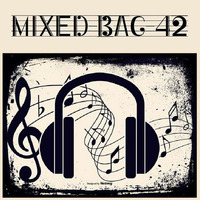 Mixed bag 42 by Bobby Lloyd