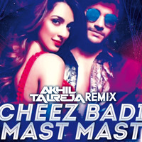 Cheez Badi Hai Mast Mast (A-Mix) - DJ Akhil Talreja by DJ Akhil Talreja