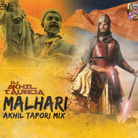 Malhari (Akhil Tapori Mix) - DJ Akhil Talreja.mp3 by DJ Akhil Talreja