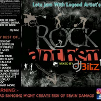 Rock Anthem Mixed By Dj Bitz.. by Dj Bitz