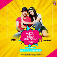 MAIN TERA DHADKAN TERI - DJ DITS &amp; DJ MHD by DJ DITS