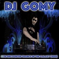 DJ GOMY - 72th Encounter Trance in the Galaxy (2020) by DJ GOMY