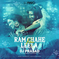 Ram Chaahe Leela (Remix) DJ Prasad by DJ Prasad Offcial