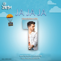 Ja Ja Ja (Moombahton Edit'z) - DJ ZETN REMiX by D ZETN