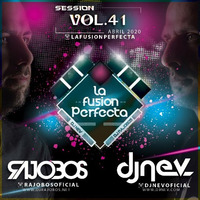 La Fusion Perfecta Vol.41 Dj Rajobos &amp; Dj Nev Abril 2020 (1.Pista Completa) by AliceDeejay Aya