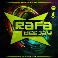 Rafa Deejay Promotional Set October 2019 / FREE DOWNLOAD! by AliceDeejay Aya