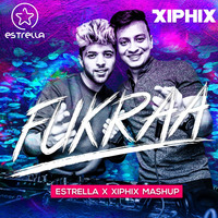 Fukraa (Estrella x XiphiX Mashup) by Dj Estrella
