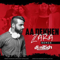 Aa Dekhen Zara | DJ Nitish Gulyani | Neil Nitin Mukesh | Bipasha Basu by DJ Nitish Gulyani