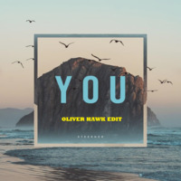 Steerner - You (Oliver Hawk Edit) by Oliver Hawk