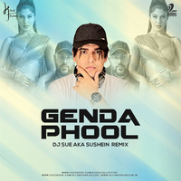 Genda Phool (Remix) - DJ SUE PROJECT by DJ Sue Project