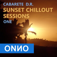 ONNO BOOMSTRA - CABARETE SUNSET -  CHILLOUT SESSIONS - ONE by ONNO BOOMSTRA