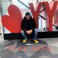 Stay Safe (3 abril 2020) - ManoLo PasTor (All Shaka TEAM) by ManoLo PasTor