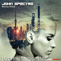 John Spectre Remix - Marcia Hines - I Got the Music in Me by John Spectre