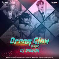 Dream Glow (Remix) - DJ RIDWAN by BDM HOUSE