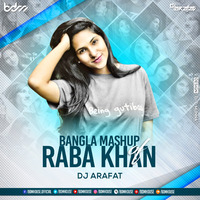 BANGLA MASHUP OF RABA KHAN - DJ ARAFAT by BDM HOUSE