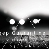 Deep Quarantine lll (MixTape) - Dj Sabby by Sarabjeet Sandhu