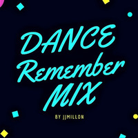 Remember Dance 90´s Mix by BreakBeat By JJMillon