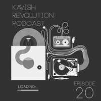 Kavish Revolution Podcast 020 (Live Set) | Bollywood | EDM by Ðj Kavish