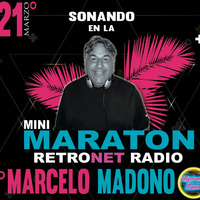 Dj.Madono - Set Musica Comercial House Remixada (Mini Maraton Retronet Radio 21-03-2020) by Dj.Madono