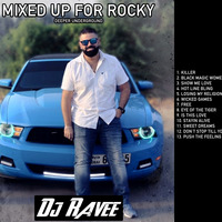 Mixed Up For Rocky by Ravee