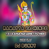 RAMYYA VACHINDE LORD RAM SONG 2020 SPL MIX BY DJ BUNNY 9700314488 &amp; 7396258584 by DJ Bunny