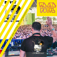 We Are FSTVL DJ COMP - DJ_VET by DJ_VET