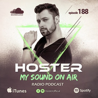 HOSTER pres. My Sound On Air 188 by HOSTER