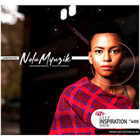 Deep Inspiration Show 405 "Guestmix by NoluMyuzik (Johannesburg, South Africa)" by Deep Inspiration Show