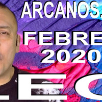 LEO FEBRERO 2020 ARCANOS.COM - Horóscopo 16 al 22 de febrero de 2020 - Semana 08... by HoroscopoArcanos