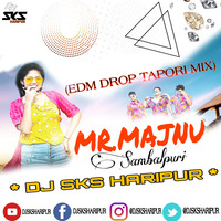 Mr Majun - Sambalpuri (Edm Drop Tapori Mix) DJ Sks Haripur by DjSks Haripur