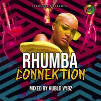 RHUMBA CONNEKTION by kublo vybz