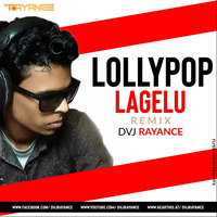 Lollypop Lagelu Remix Dvj Rayance by DVJ RAYANCE
