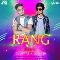 Rang Barse (Remix) DJ Aftab &amp; DJ Yash Awasthi by DJ Aftab