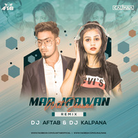 Mar Jaawan Mit Jaawan (Remix) DJ Aftab &amp; DJ Kalpana by DJ Aftab