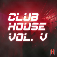 Club House VOL.V by Lukas Heinsch