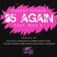 R. P. - '85 Again (feat. Miss K) by Dennis Hultsch 2