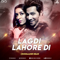 Lagdi Lahore Di Song 2020 Remix DJ Crossmaker by RemiX HoliC Records®